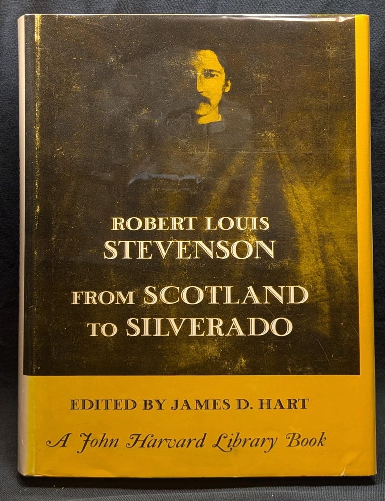 Item #6084 From Scotland to Silverado. Robert Louis Stevenson.