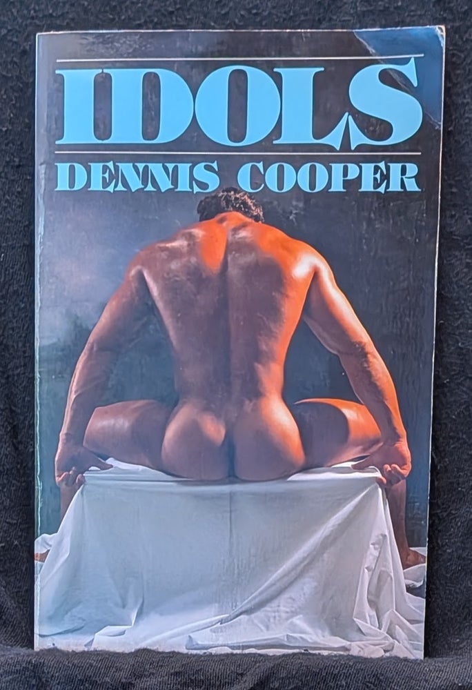 Item #8001 Idols. Dennis Cooper.